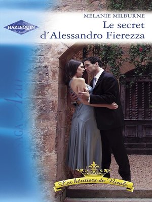 cover image of Le secret d'Alessandro Fierezza (Harlequin Azur)